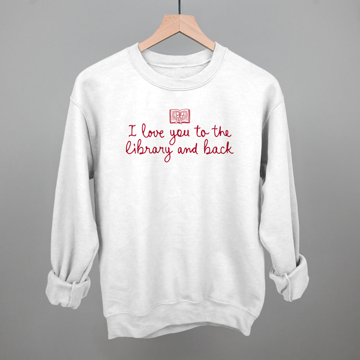 I Love You To The Library And Back