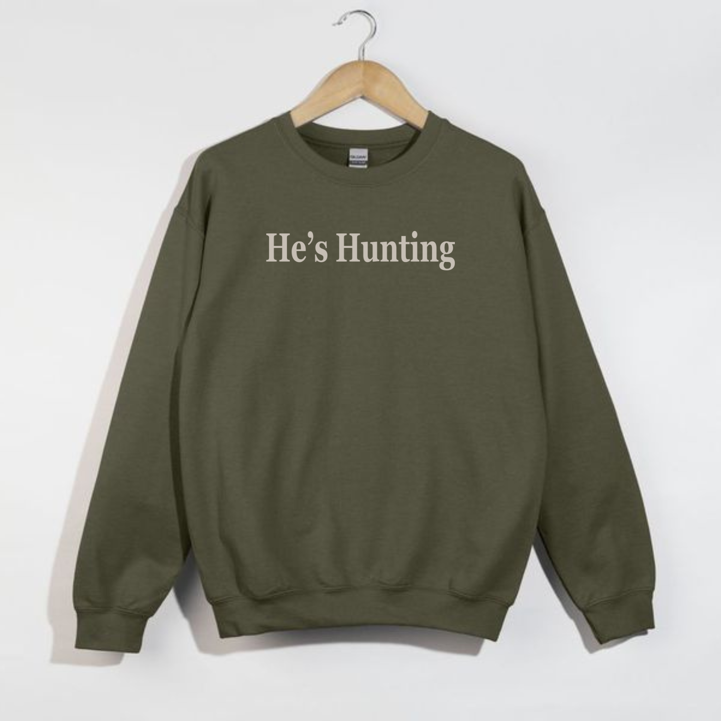 He’s Hunting Crewneck Sweatshirt