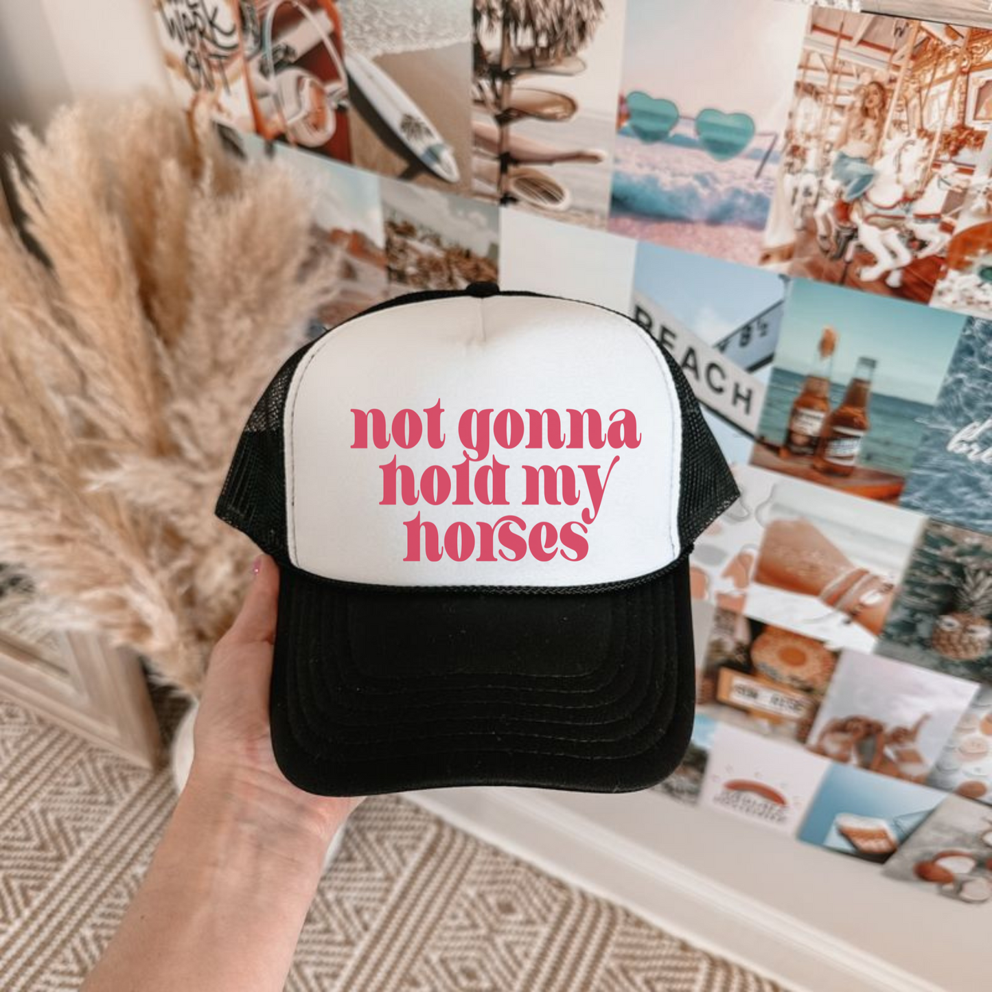 Hold My Horses Trucker Hat